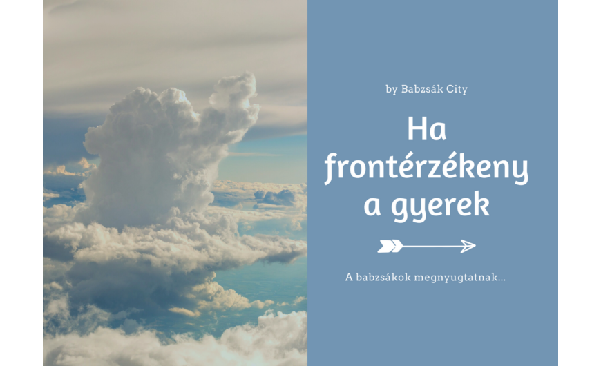 Ha frontérzékeny a gyerek